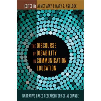 The Discourse Of Disability In Communication Education Narrativebased Research For Social Change - 1