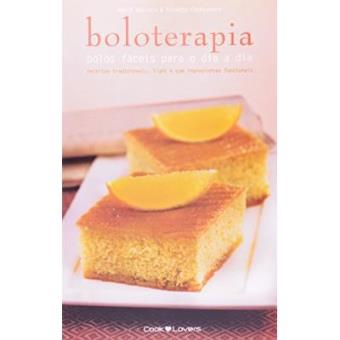 Boloterapia. Bolos Fáceis Para O Dia A Dia - 1