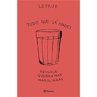 Tudo que Já Nadei: Ressaca, Quebra-Mar e Marolinhas - 1