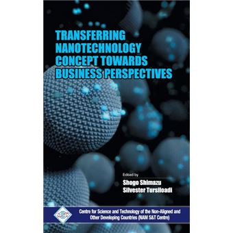 Transferring Nanotechnology Concept Towards Business Perspectives - 1