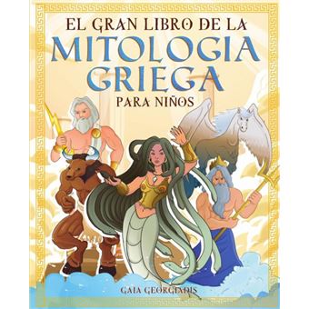 El Gran Libro De La Mitologia Griega Para Niños - 1