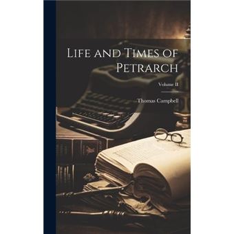 Life And Times Of Petrarch Volume Ii - 1