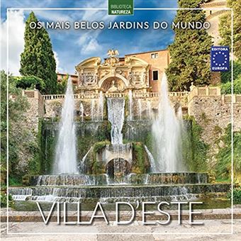 Os Mais Belos Jardins Do Mundo: Villa Deste - 1