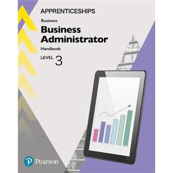 Apprenticeship Business Administrator Level 3 Handbook + Activebook - 1