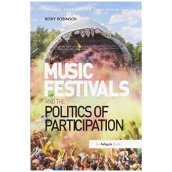 Music Festivals And The Politics Of Participation - 1