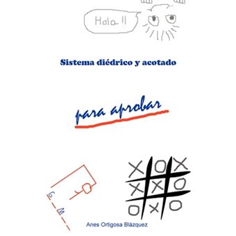 Sistema Diedrico Y Acotado Para Aprobar - Paperback - 2008 - 1