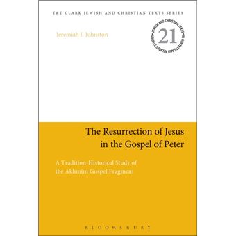 The Resurrection Of Jesus In The Gospel Of Peter - 1