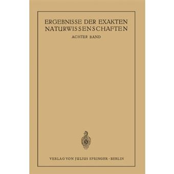 Ergebnisse Der Exakten Naturwissenschaften - Achter Band - Paperback / softback - 0 - 1