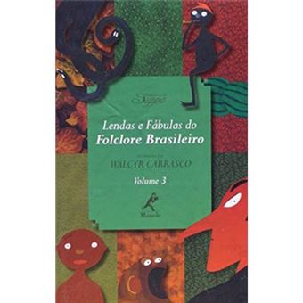 Lendas E Fábulas Do Folclore Brasileiro - Volume 3 - 1