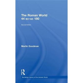 The Roman World 44 BC--AD 180 - Hardback - 2011 - 1