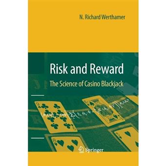 Risk and Reward - The Science of Casino Blackjack - Paperback - 2014 - 1