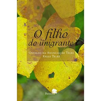 O Filho do Imigrante - 1