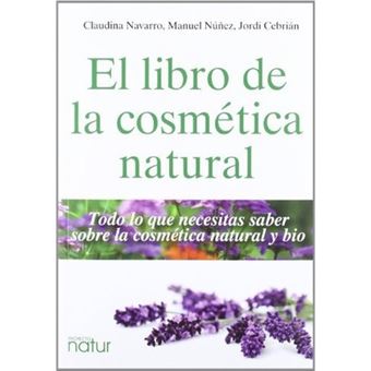 El libro de la cosmética natural - 1