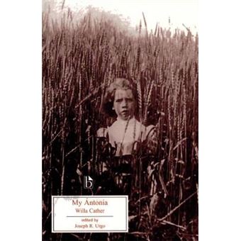 My Antonia Broadview Literary Texts - 1