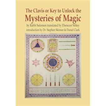 The Clavis Or Key To Unlock The Mysteries Of Magic - 1