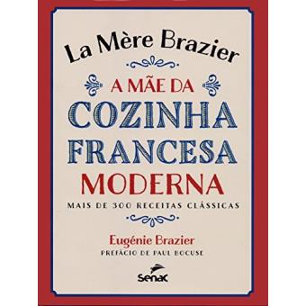 La Mère Brazier. A Mãe da Cozinha Francesa Moderna - 1