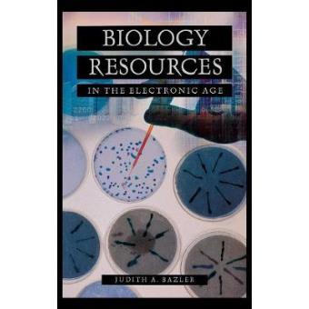 Biology Resources in the Electronic Age - Hardback - 2003 - 1