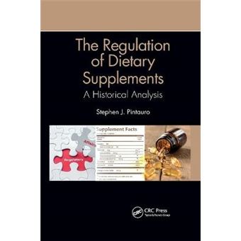 The Regulation Of Dietary Supplements A Historical Analysis - 1