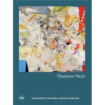 Thameur Mejri Bilingual Edition By Editions Skira Paris - 1