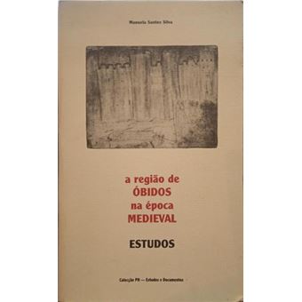A região de óbidos na época medieval. estudos. - 1