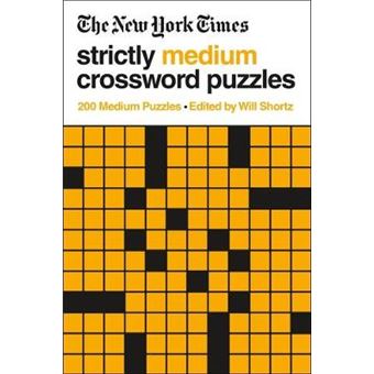 New York Times Strictly Medium Crossword Puzzles 200 Medium Puzzles - 1