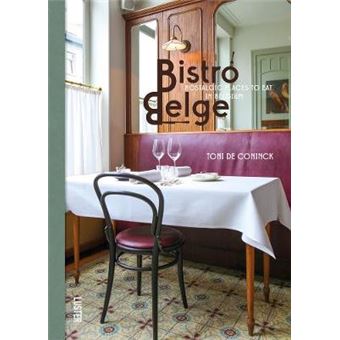 Bistro Belge Nostalgic Places To Eat In Belgium - 1