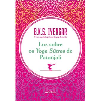 Luz sobre os Yoga Sutras de Patañjali - 1