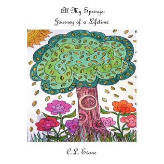 All My Springs - Journey of a Lifetime - Paperback / softback - 2012 - 1