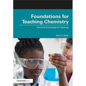 Foundations For Teaching Chemistry Chemical Knowledge For Teaching - 1
