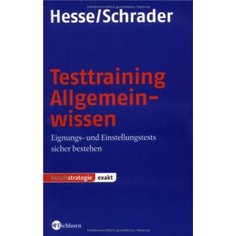 Berufsstrategie : Exakt - Testtraining Allgemeinwissen | Jürgen Hesse - 1