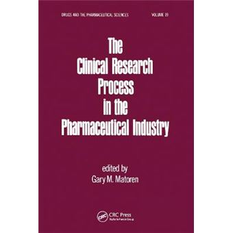 The Clinical Research Process In The Pharmaceutical Industry - 1