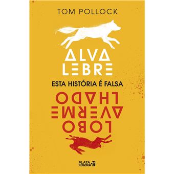 Alva Lebre, Lobo Avermelhado: Esta História é Falsa - 1