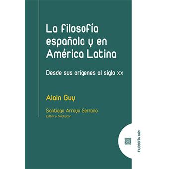 La Filosofía Española Y En América Latina - 1