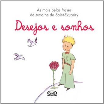 Desejos E Sonhos. As Mais Belas Frases - 1
