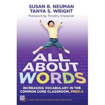 All About Words - Increasing Vocabulary in the Common Core Classroom, Pre K-2 - Paperback - 2013 - 1