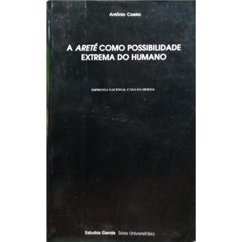 A areté como possibilidade extrema do humano. - 1