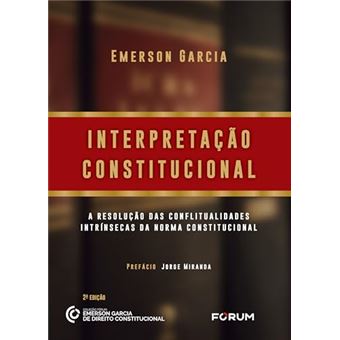 Interpretação Constitucional A Resolução Das Conflitualidades Intrínsecas Da Norma Constitucional - 1