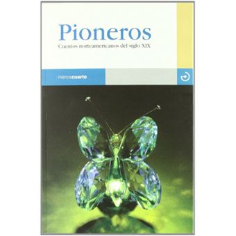 PIONEROS.CUENTOS NORTEAMERICANOS DEL SIGLO XX RA.51 - 1