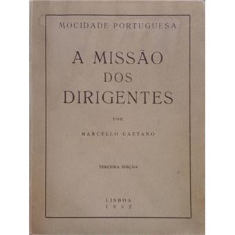 A missão dos dirigentes. [3.ª edição] - 1