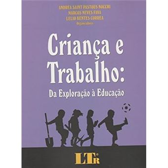 Criança E Trabalho. Da Exploração A Educação - 1