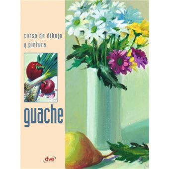 Curso De Dibujo Y Pintura. Guache - 1