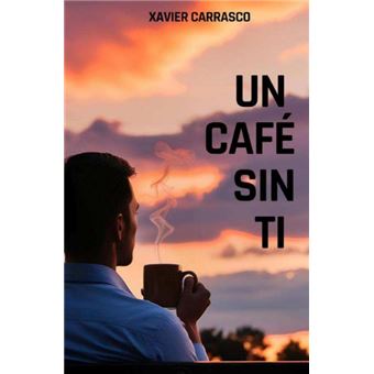 Un Café Sin Ti - 1