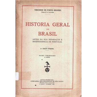 Historia geral do brasil. [volume i] - 1