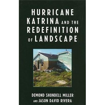 Hurricane Katrina and the Redefinition of Landscape - 1