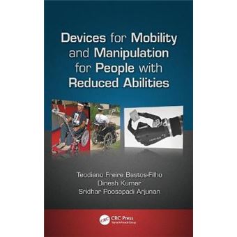 Devices for Mobility and Manipulation for People with Reduced Abilities - Hardback - 2014 - 1