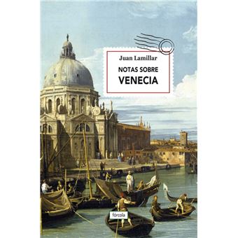 Notas Sobre Venecia - 1