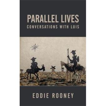 Parallel Lives Conversations With Luis - 1