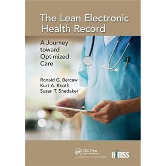 The Lean Electronic Health Record A Journey Toward Optimized Care Himss Book - 1