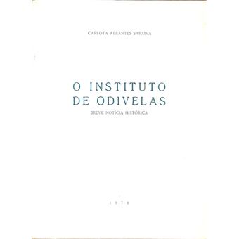 O instituto de odivelas. - 1