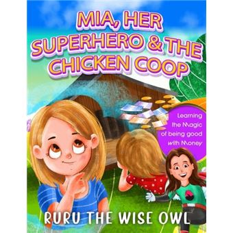 Mia Her Superhero The Chicken Coop Ruru The Wise Owl - Capa Mole ...